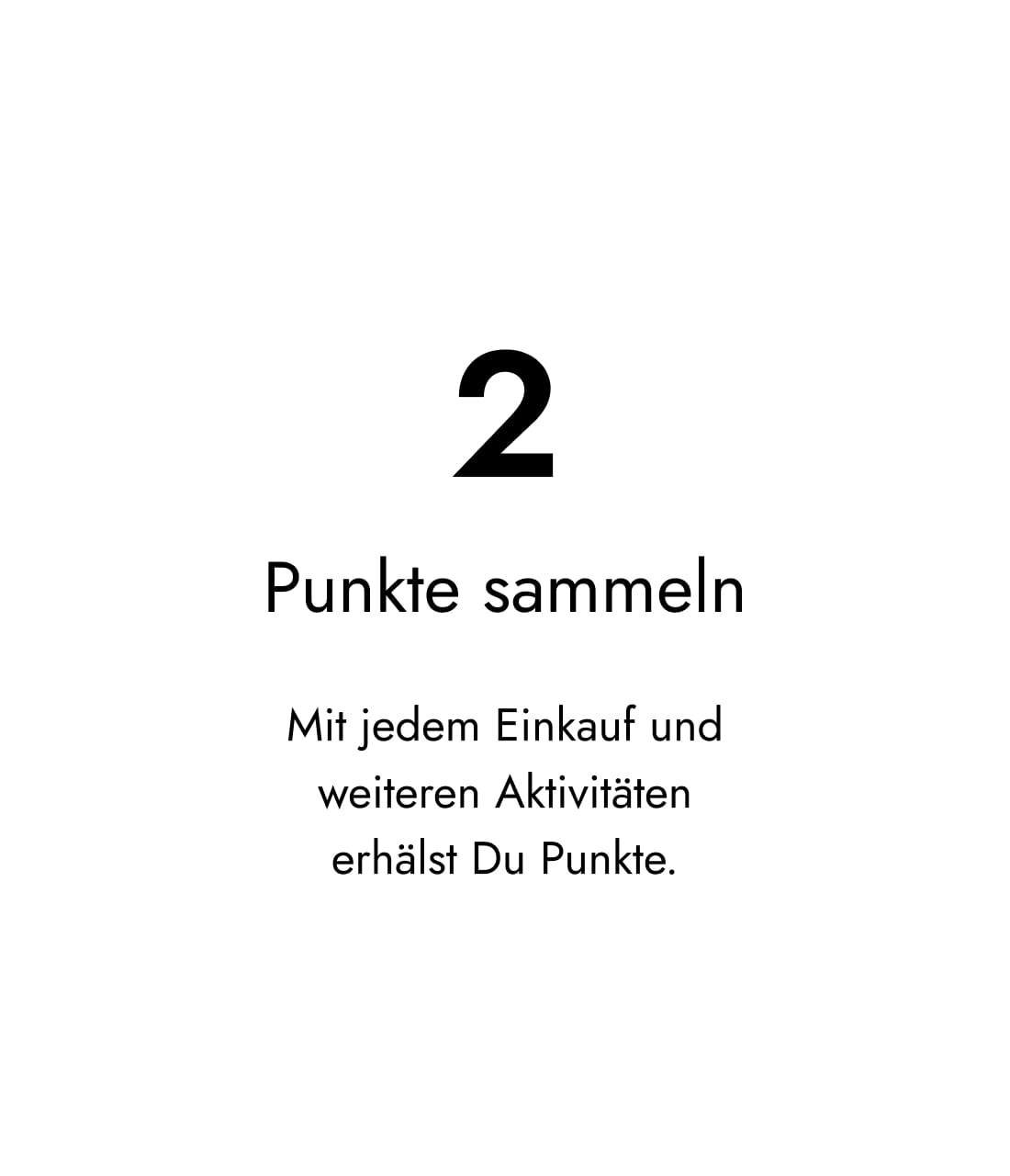 2 Punkte sammeln mit jedem einkauf und weiteren aktivitäten erhälst du punkte